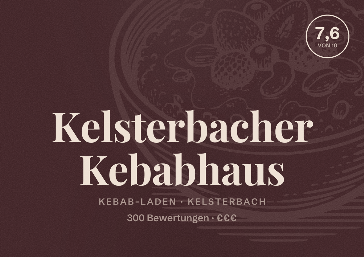 Illustriertes Poster von Kelsterbacher Kebabhaus, Kebab-Laden in Kelsterbach: Bewertung 7,6 von 10 aus 300 Bewertungen, Preisniveau €€€