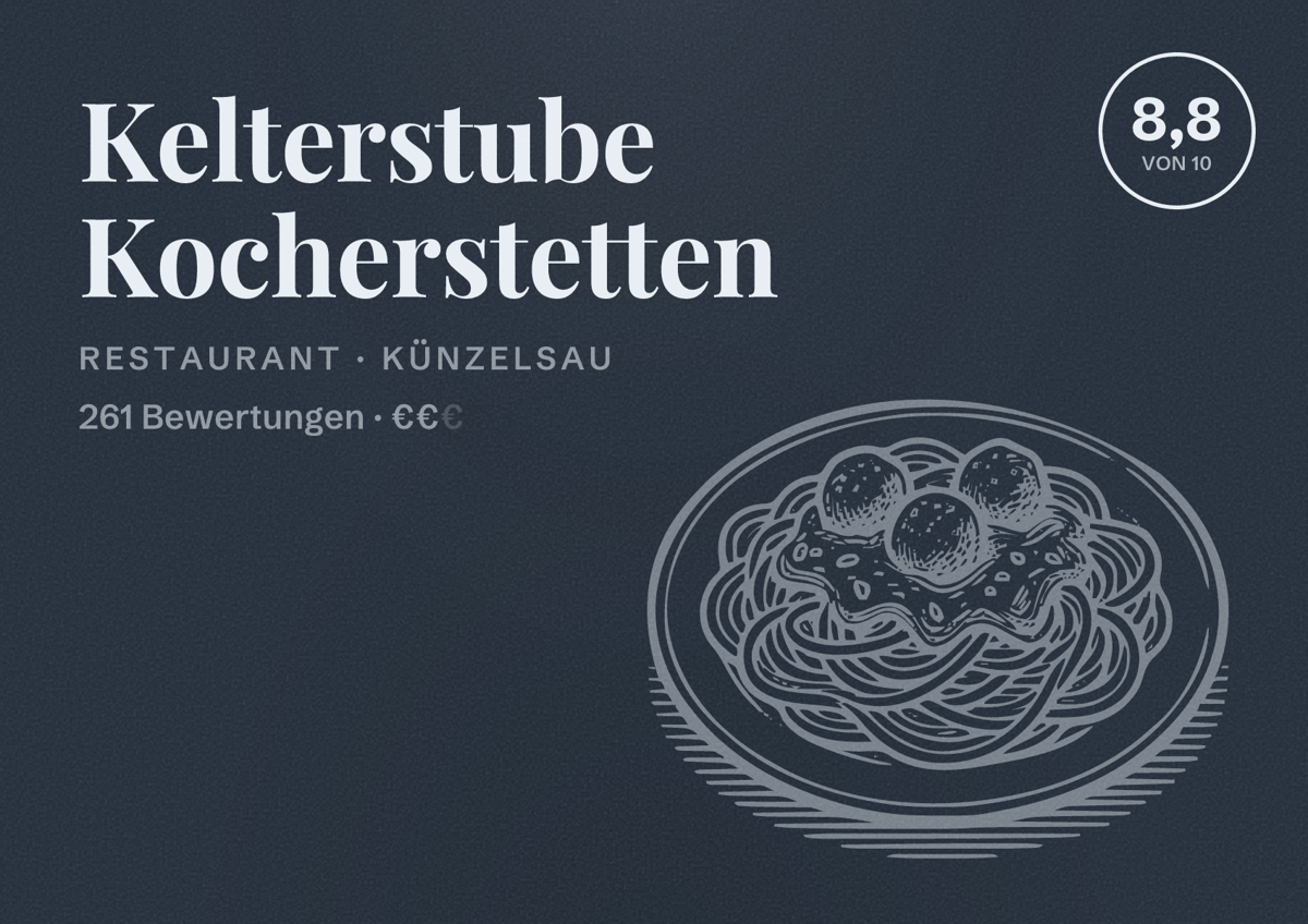Illustriertes Poster von Kelterstube Kocherstetten, Restaurant in Künzelsau: Bewertung 8,8 von 10 aus 261 Bewertungen, Preisniveau €€