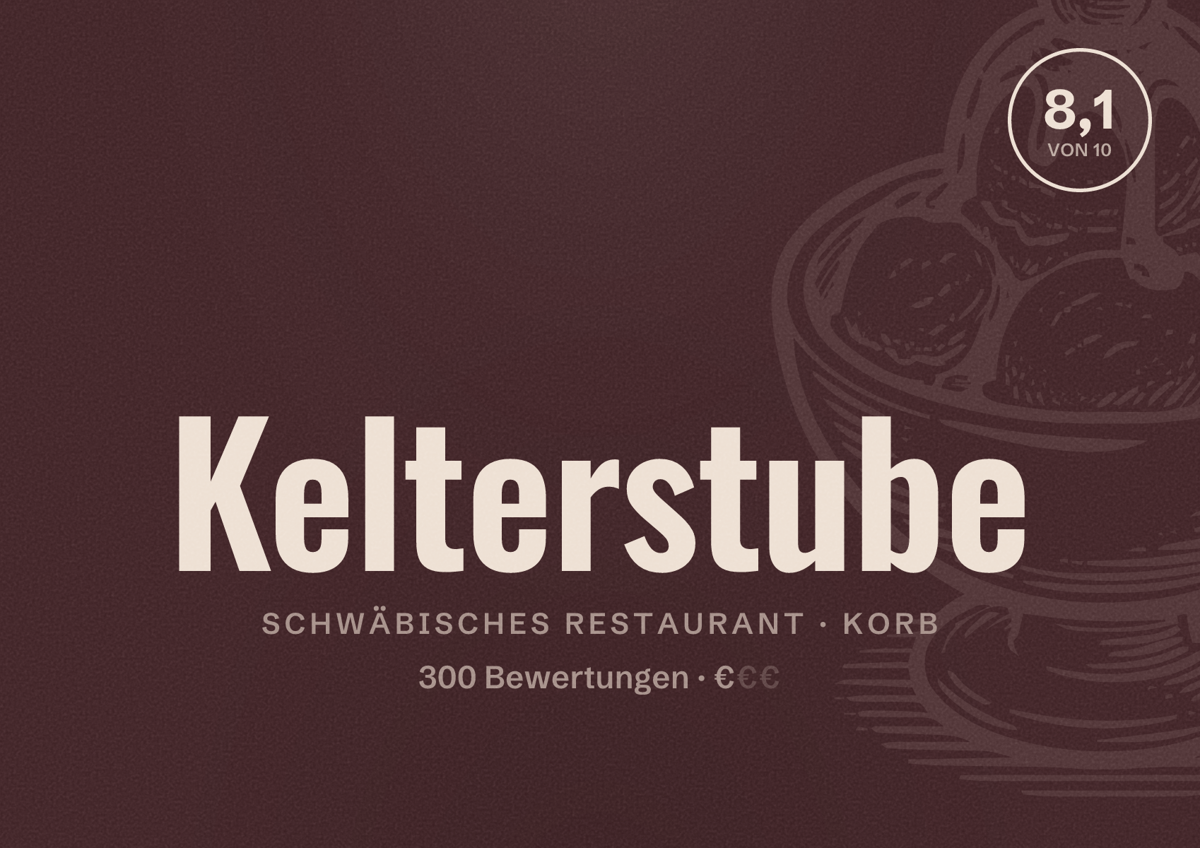 Illustriertes Poster von Kelterstube, Schwäbisches Restaurant in Korb: Bewertung 8,1 von 10 aus 300 Bewertungen, Preisniveau €