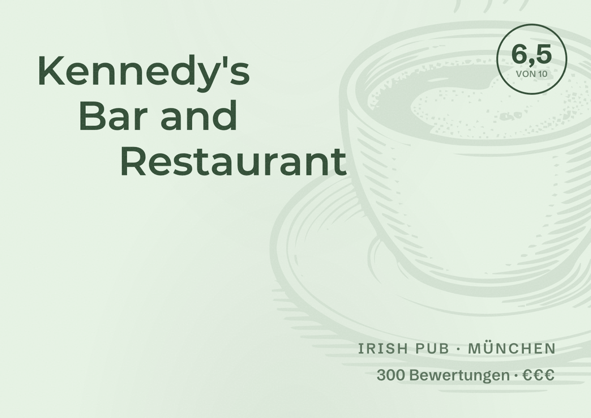 Illustriertes Poster von Kennedy's Bar and Restaurant, Irish Pub in München: Bewertung 6,5 von 10 aus 300 Bewertungen, Preisniveau €€€