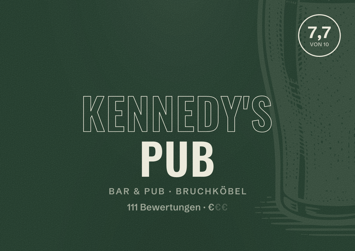 Illustriertes Poster von Kennedy's Pub, Bar & Pub in Bruchköbel: Bewertung 7,7 von 10 aus 111 Bewertungen, Preisniveau €