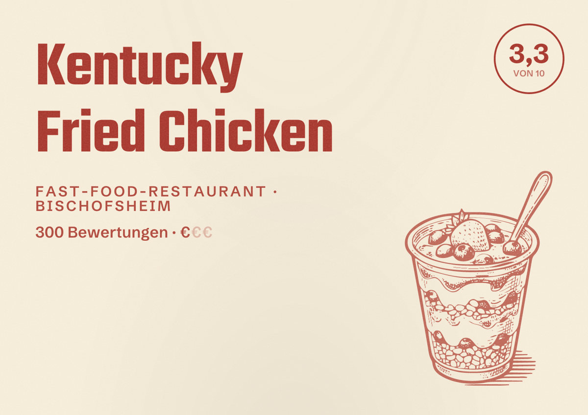 Illustriertes Poster von Kentucky Fried Chicken, Fast-Food-Restaurant in Bischofsheim: Bewertung 3,3 von 10 aus 300 Bewertungen, Preisniveau €