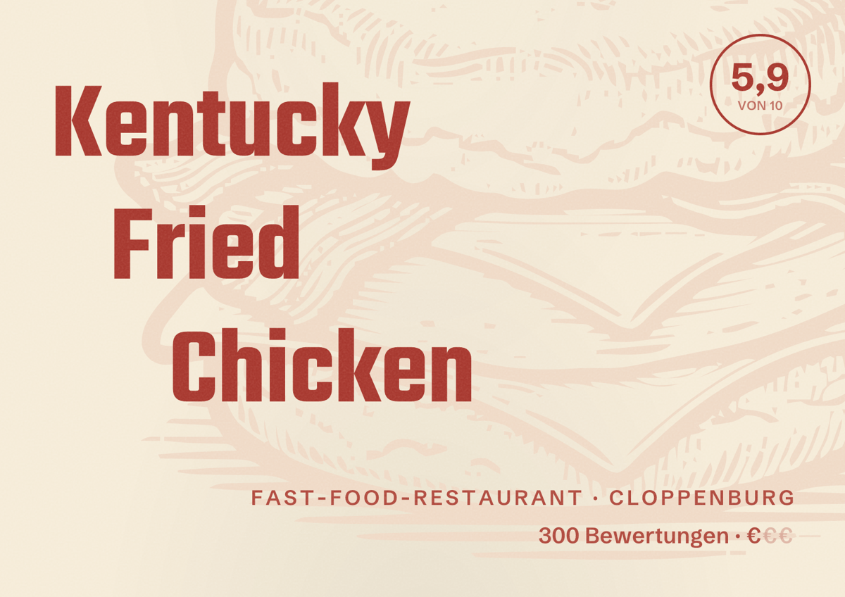 Illustriertes Poster von Kentucky Fried Chicken, Fast-Food-Restaurant in Cloppenburg: Bewertung 5,9 von 10 aus 300 Bewertungen, Preisniveau €