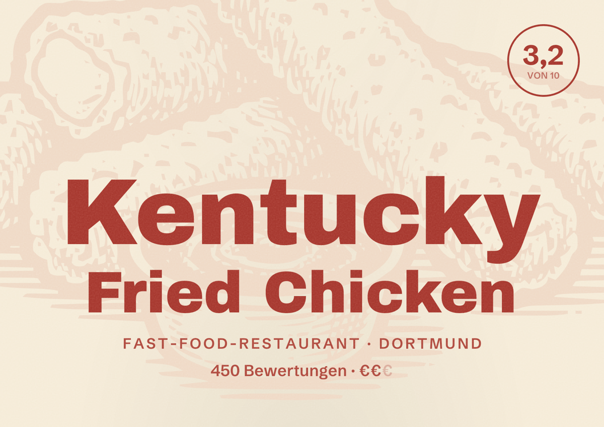 Illustriertes Poster von Kentucky Fried Chicken, Fast-Food-Restaurant in Dortmund: Bewertung 3,2 von 10 aus 450 Bewertungen, Preisniveau €€