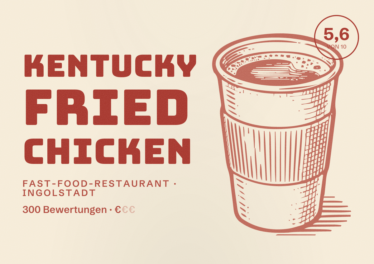 Illustriertes Poster von Kentucky Fried Chicken, Fast-Food-Restaurant in Ingolstadt: Bewertung 5,6 von 10 aus 300 Bewertungen, Preisniveau €