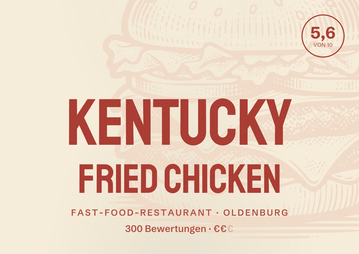 Illustriertes Poster von Kentucky Fried Chicken, Fast-Food-Restaurant in Oldenburg: Bewertung 5,6 von 10 aus 300 Bewertungen, Preisniveau €€