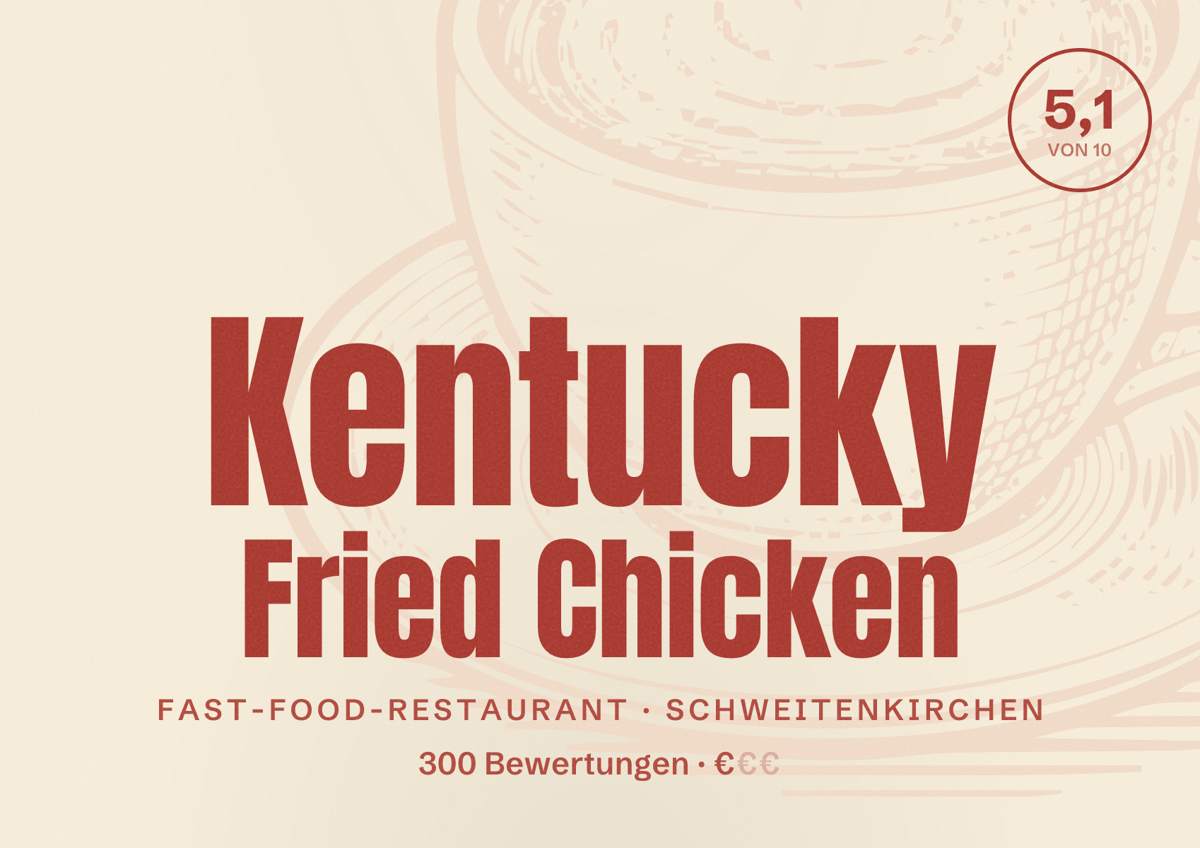 Illustriertes Poster von Kentucky Fried Chicken, Fast-Food-Restaurant in Schweitenkirchen: Bewertung 5,1 von 10 aus 300 Bewertungen, Preisniveau €