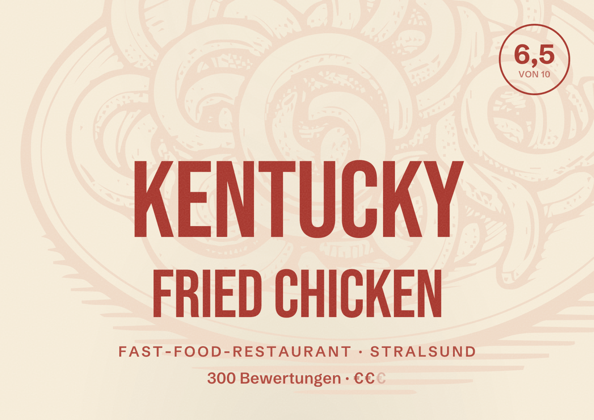 Illustriertes Poster von Kentucky Fried Chicken, Fast-Food-Restaurant in Stralsund: Bewertung 6,5 von 10 aus 300 Bewertungen, Preisniveau €€