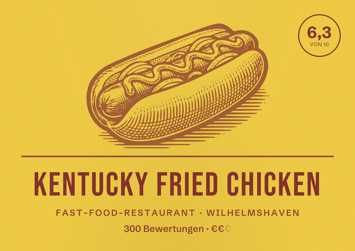 Illustriertes Poster von Kentucky Fried Chicken, Fast-Food-Restaurant in Wilhelmshaven: Bewertung 6,3 von 10 aus 300 Bewertungen, Preisniveau €€