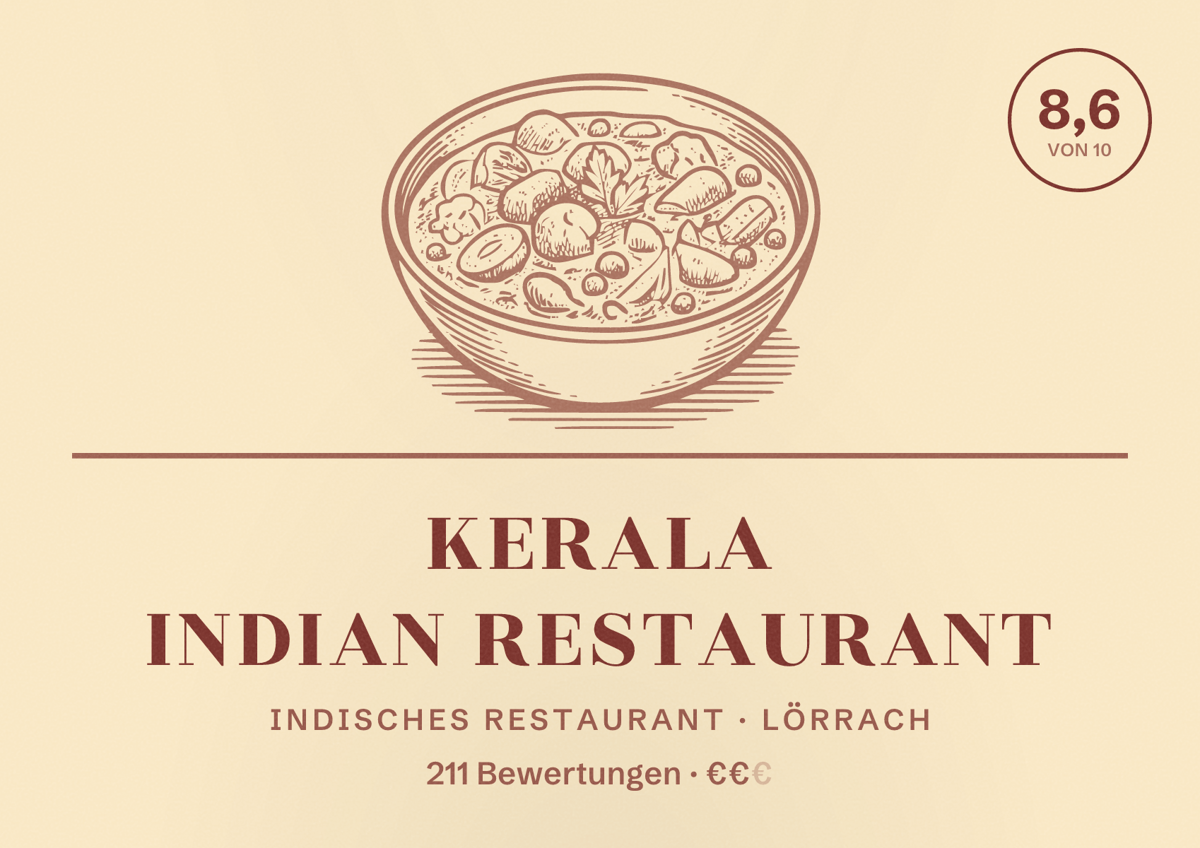 Illustriertes Poster von Kerala Indian Restaurant, Indisches Restaurant in Lörrach: Bewertung 8,6 von 10 aus 211 Bewertungen, Preisniveau €€