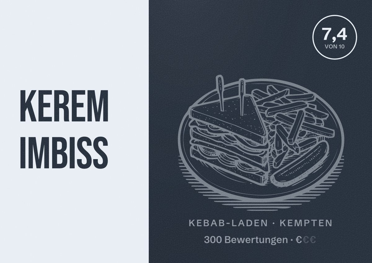 Illustriertes Poster von Kerem Imbiss, Kebab-Laden in Kempten: Bewertung 7,4 von 10 aus 300 Bewertungen, Preisniveau €