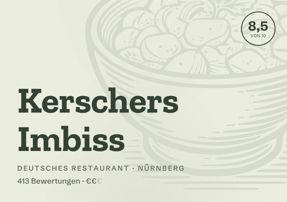 Illustriertes Poster von Kerschers Imbiss, Deutsches Restaurant in Nürnberg: Bewertung 8,5 von 10 aus 413 Bewertungen, Preisniveau €€