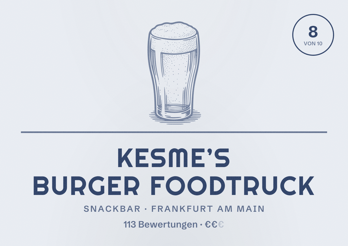 Illustriertes Poster von Kesme’s Burger Foodtruck, Snackbar in Frankfurt am Main: Bewertung 8,0 von 10 aus 113 Bewertungen, Preisniveau €€