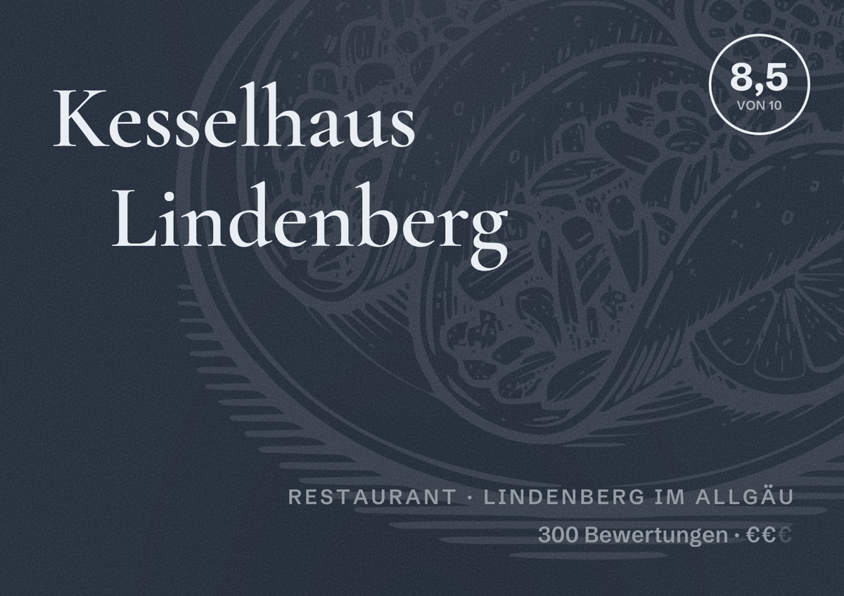 Illustriertes Poster von Kesselhaus Lindenberg, Restaurant in Lindenberg im Allgäu: Bewertung 8,5 von 10 aus 300 Bewertungen, Preisniveau €€