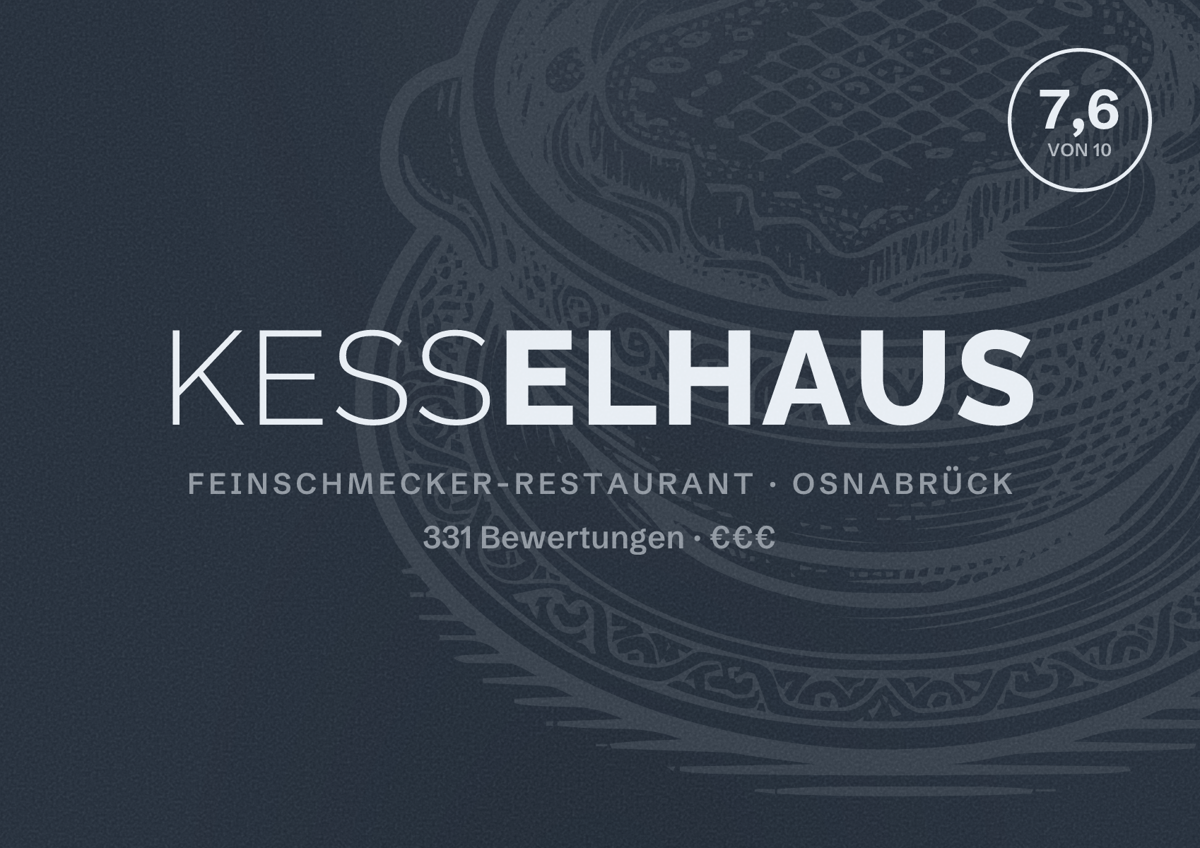 Illustriertes Poster von Kesselhaus, Feinschmecker-Restaurant in Osnabrück: Bewertung 7,6 von 10 aus 331 Bewertungen, Preisniveau €€€