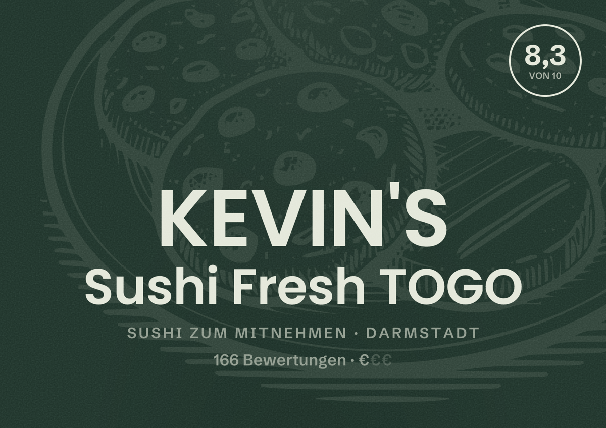 Illustriertes Poster von KEVIN'S Sushi Fresh TOGO, Sushi zum Mitnehmen in Darmstadt: Bewertung 8,3 von 10 aus 166 Bewertungen, Preisniveau €