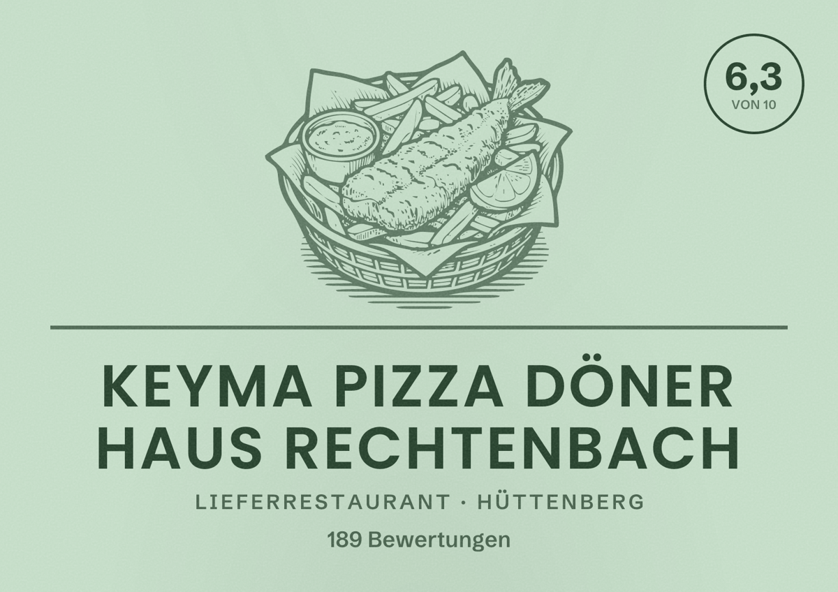 Illustriertes Poster von Keyma Pizza Döner Haus Rechtenbach, Lieferrestaurant in Hüttenberg: Bewertung 6,3 von 10 aus 189 Bewertungen