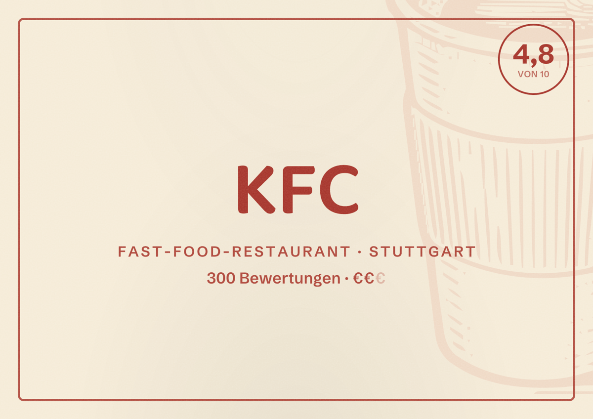 Illustriertes Poster von KFC, Fast-Food-Restaurant in Stuttgart: Bewertung 4,8 von 10 aus 300 Bewertungen, Preisniveau €€