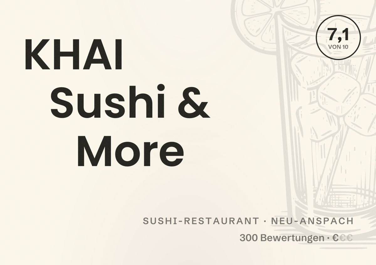 Illustriertes Poster von KHAI Sushi & More, Sushi-Restaurant in Neu-Anspach: Bewertung 7,1 von 10 aus 300 Bewertungen, Preisniveau €