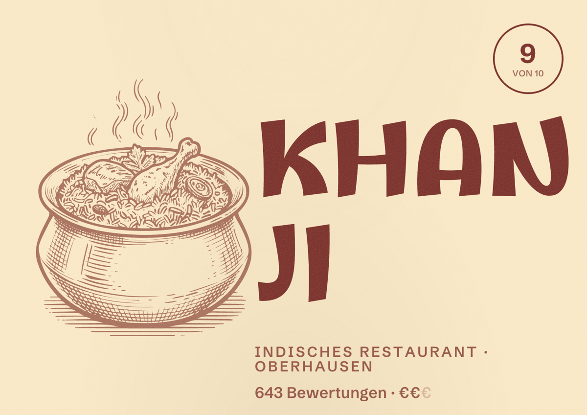 Illustriertes Poster von KHAN JI, Indisches Restaurant in Oberhausen: Bewertung 9 von 10 aus 643 Bewertungen, Preisniveau €€
