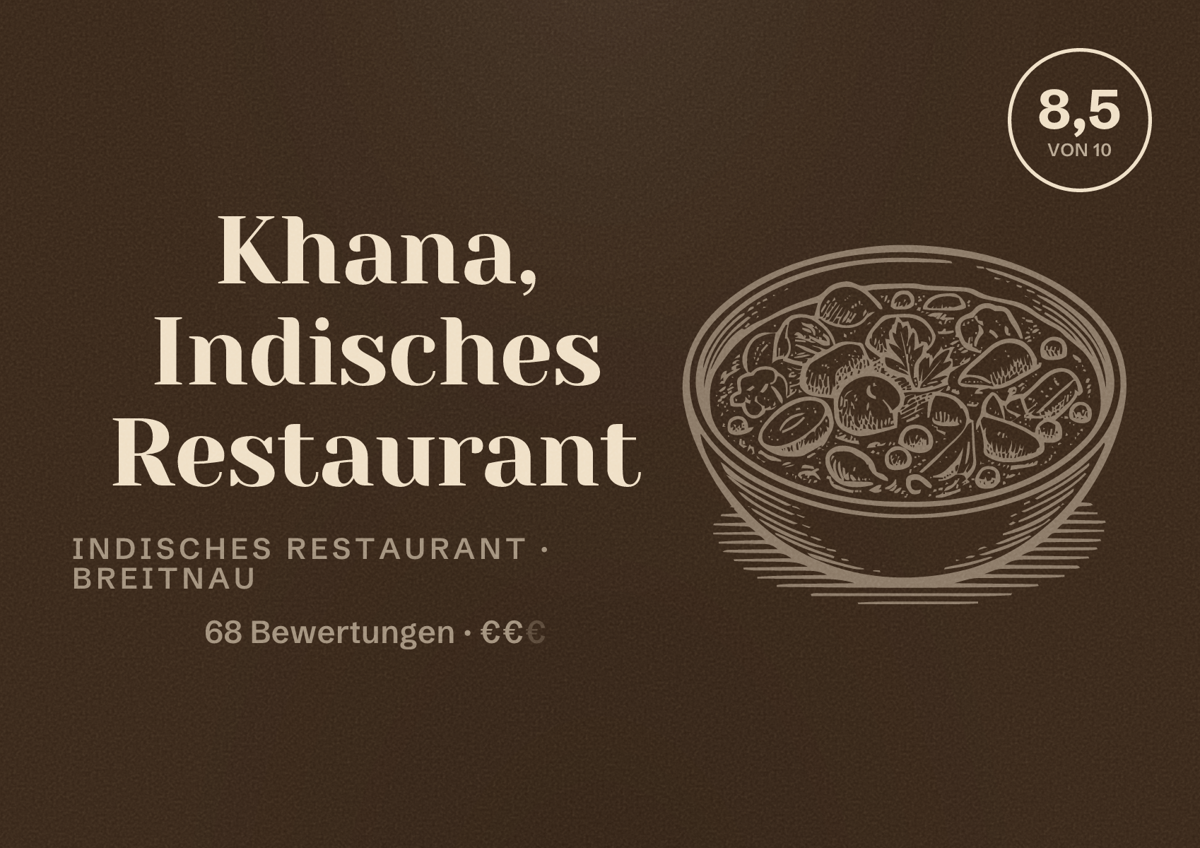 Illustriertes Poster von Khana, Indisches Restaurant, Indisches Restaurant in Breitnau: Bewertung 8,5 von 10 aus 68 Bewertungen, Preisniveau €€