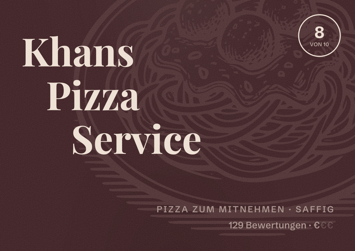 Illustriertes Poster von Khans Pizza Service, Pizza zum Mitnehmen in Saffig: Bewertung 8 von 10 aus 129 Bewertungen, Preisniveau €