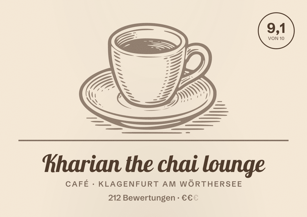 Illustriertes Poster von Kharian the chai lounge, Café in Klagenfurt am Wörthersee: Bewertung 9,1 von 10 aus 212 Bewertungen, Preisniveau €€