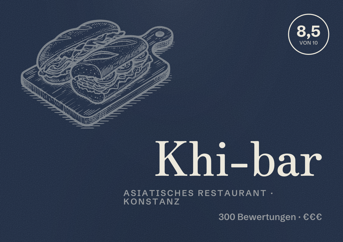 Illustriertes Poster von Khi-bar, Asiatisches Restaurant in Konstanz: Bewertung 8,5 von 10 aus 300 Bewertungen, Preisniveau €€€