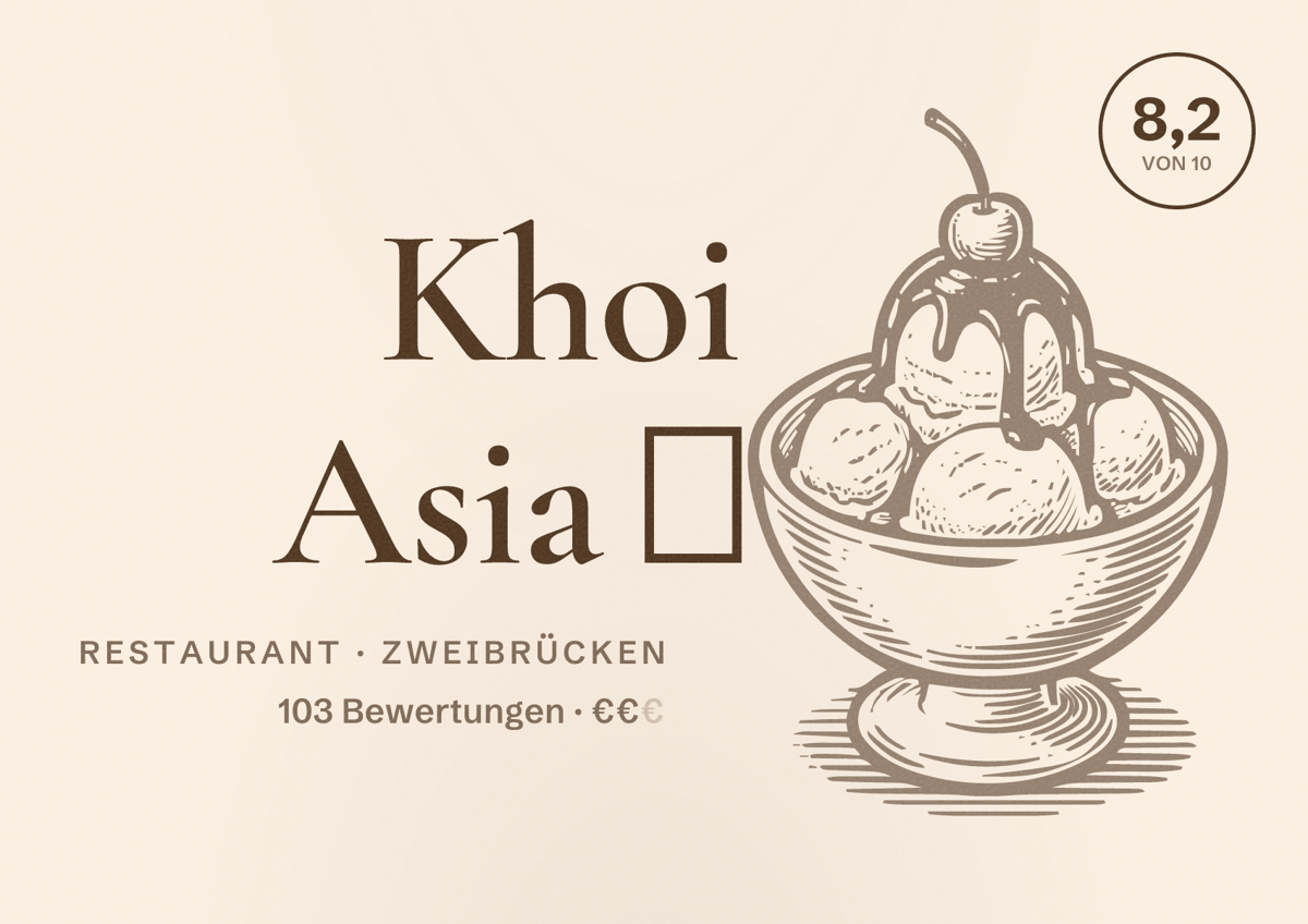Illustriertes Poster von Khoi Asia 🥢, Restaurant in Zweibrücken: Bewertung 8,2 von 10 aus 103 Bewertungen, Preisniveau €€