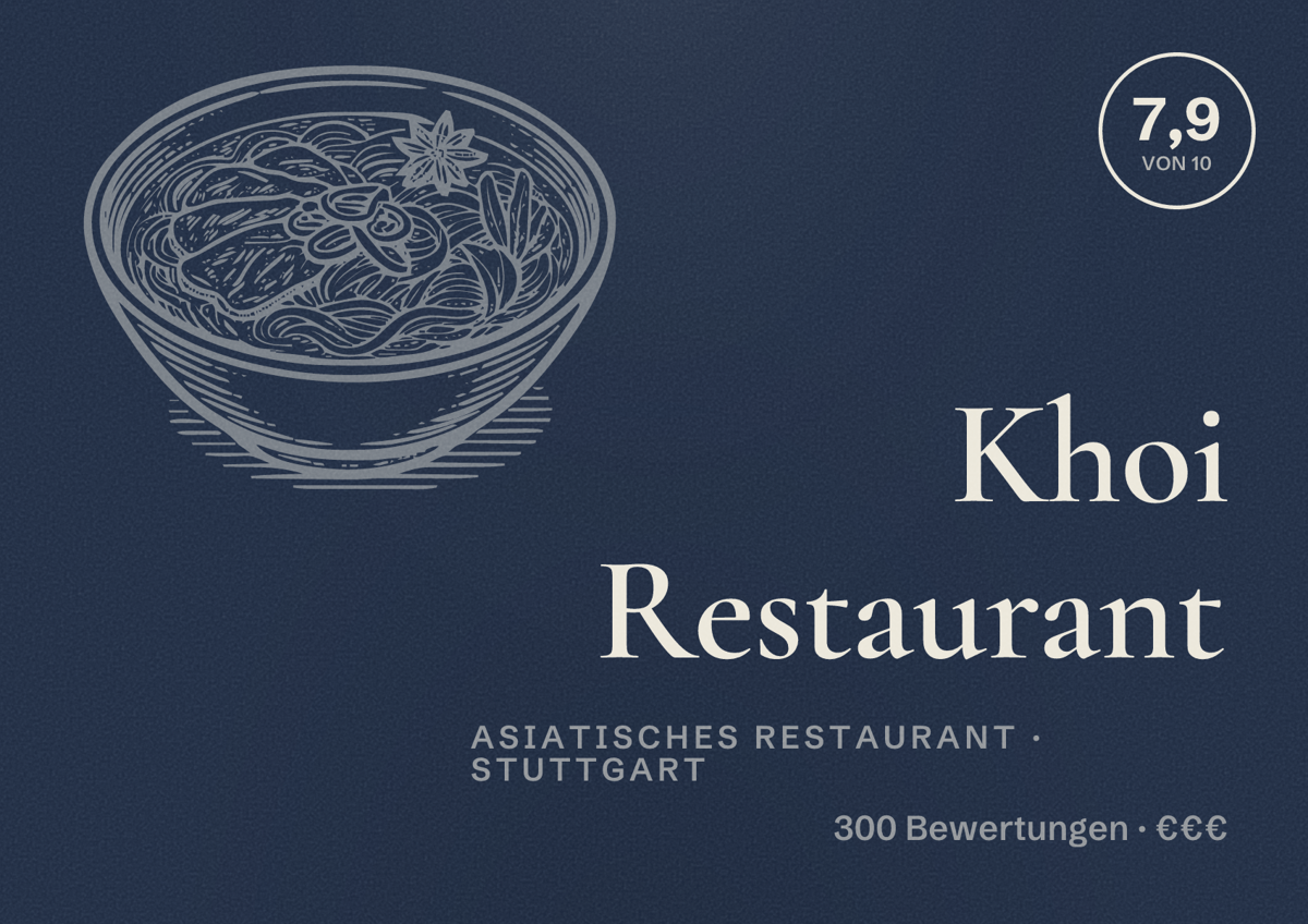 Illustriertes Poster von Khoi Restaurant, Asiatisches Restaurant in Stuttgart: Bewertung 7,9 von 10 aus 300 Bewertungen, Preisniveau €€€