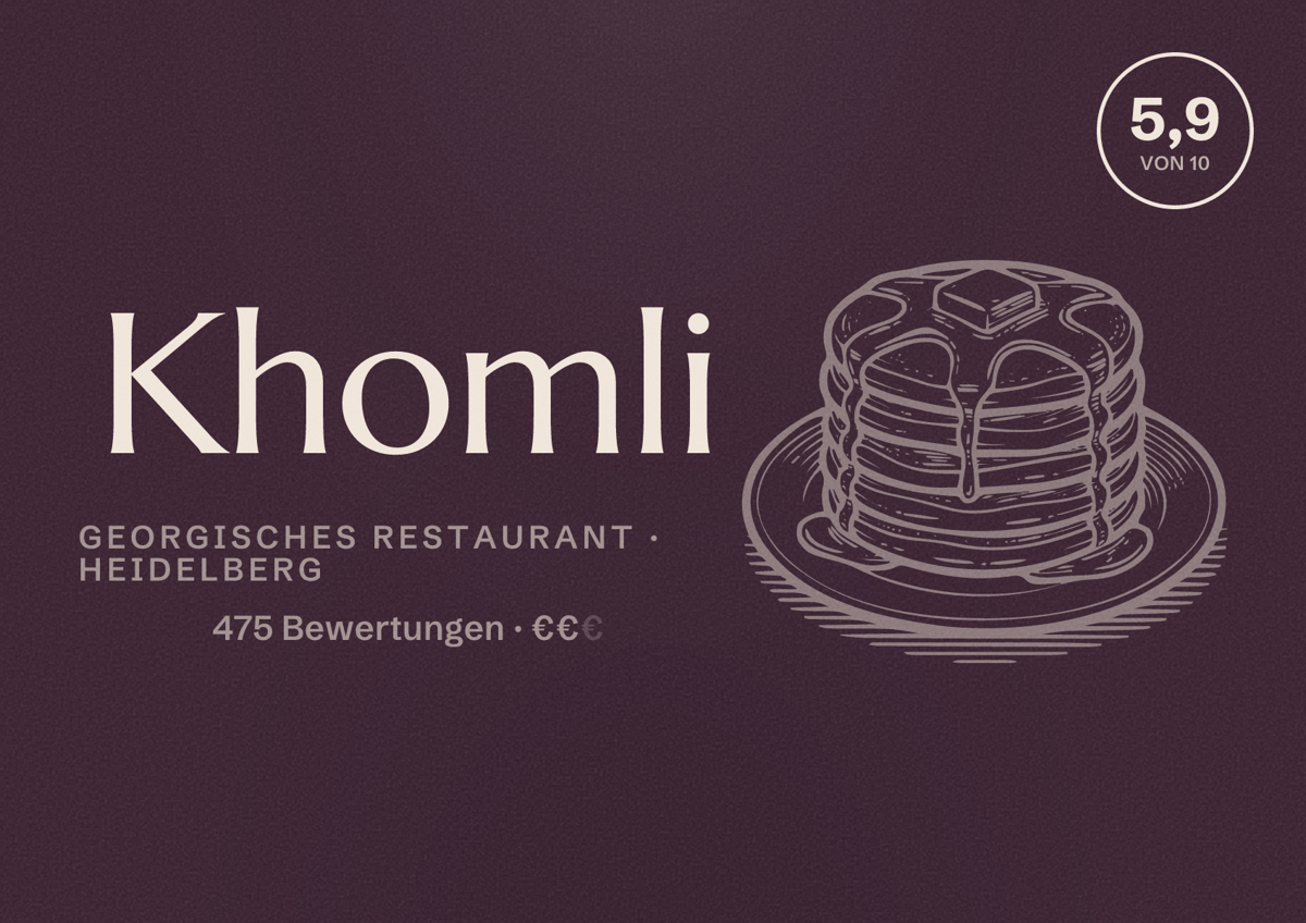 Illustriertes Poster von Khomli, Georgisches Restaurant in Heidelberg: Bewertung 5,9 von 10 aus 475 Bewertungen, Preisniveau €€