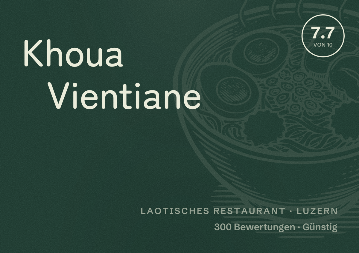 Illustriertes Poster von Khoua Vientiane, Laotisches Restaurant in Luzern: Bewertung 7.7 von 10 aus 300 Bewertungen, Preisniveau Günstig