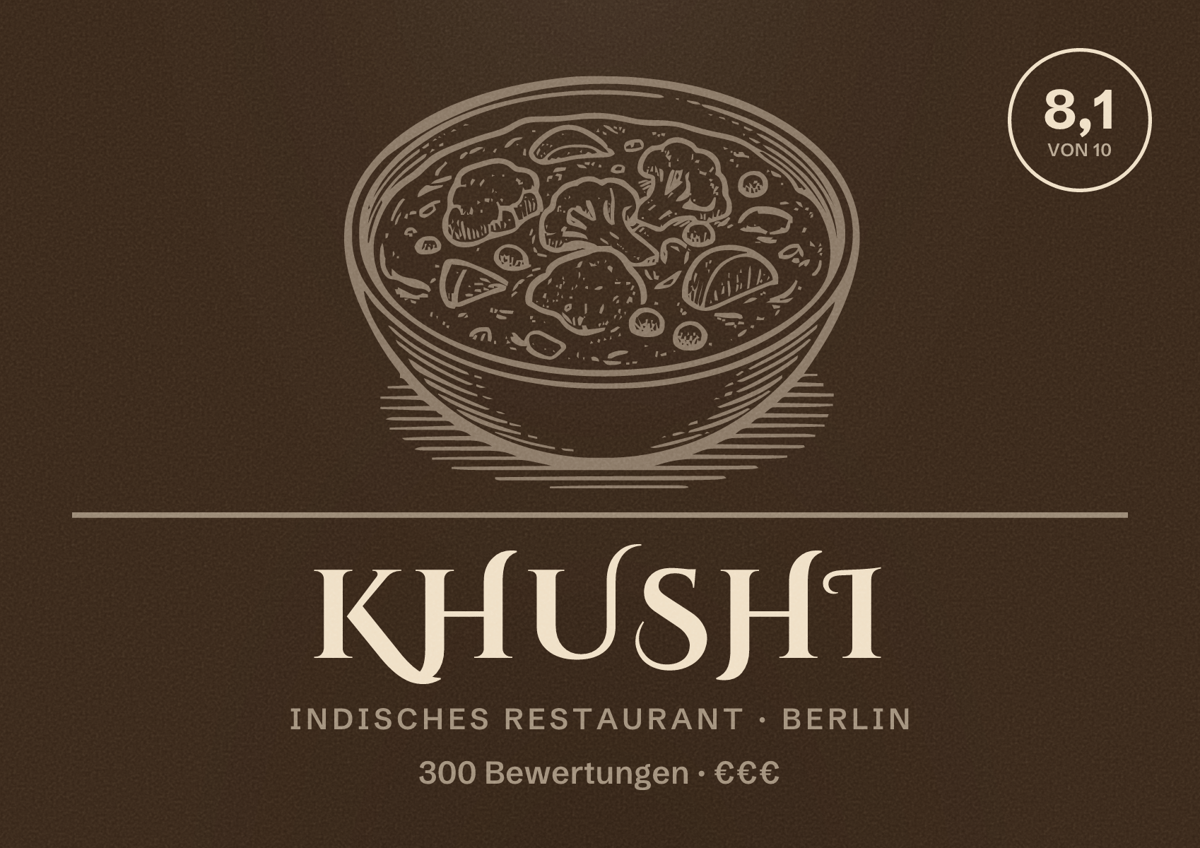 Illustriertes Poster von Khushi, Indisches Restaurant in Berlin: Bewertung 8,1 von 10 aus 300 Bewertungen, Preisniveau €€€