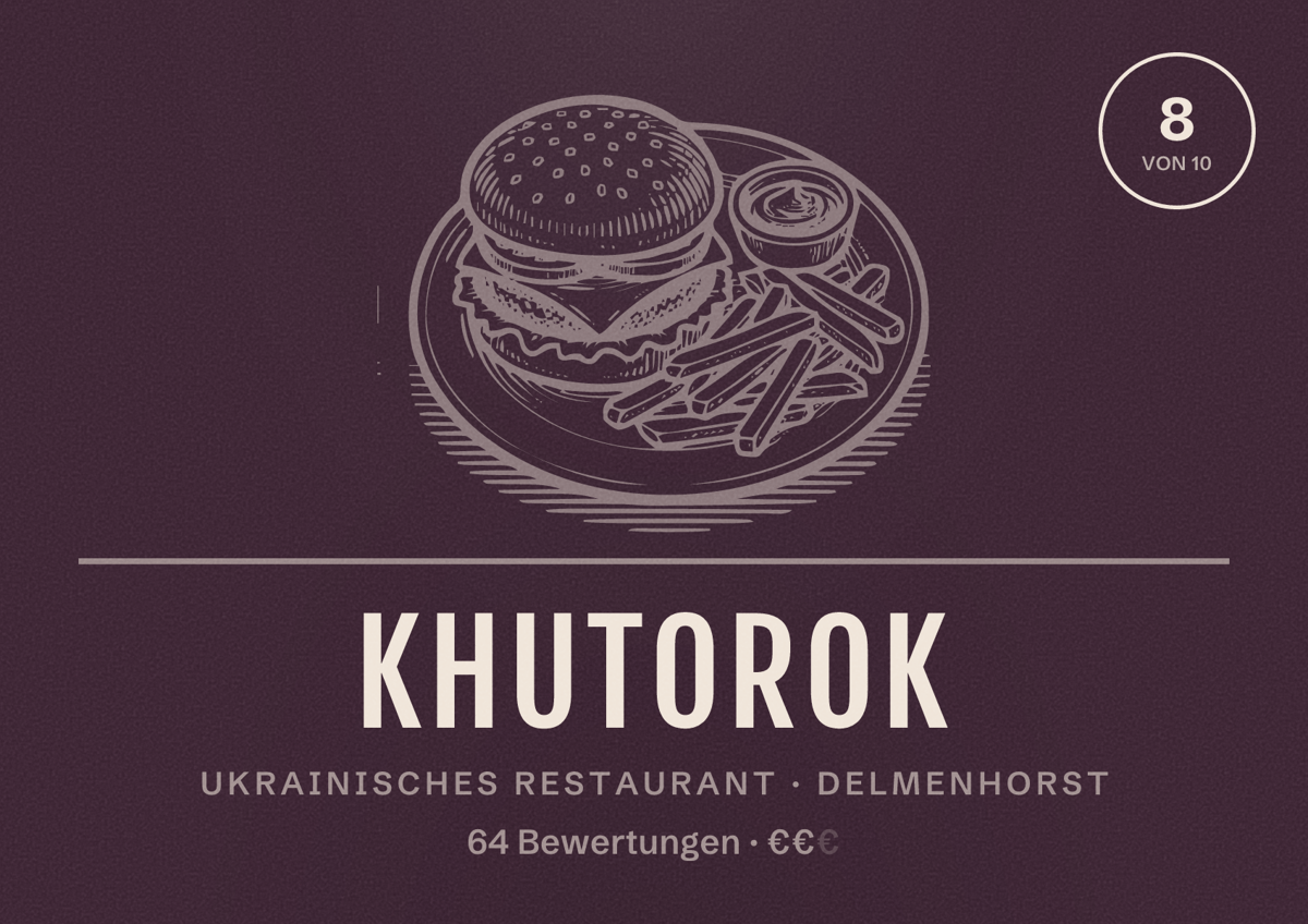 Illustriertes Poster von KHUTOROK, Ukrainisches Restaurant in Delmenhorst: Bewertung 8 von 10 aus 64 Bewertungen, Preisniveau €€