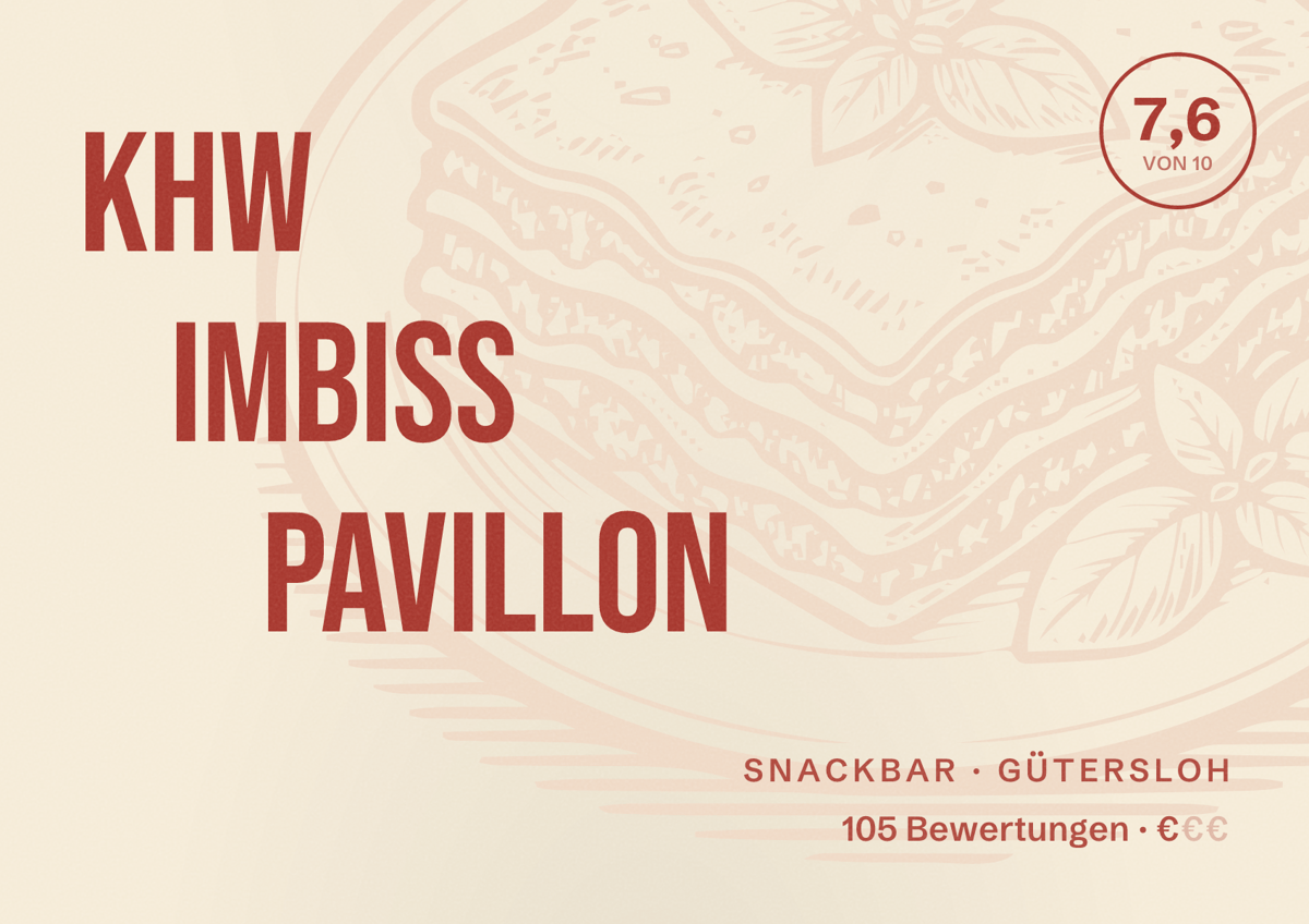 Illustriertes Poster von KHW Imbiss Pavillon, Snackbar in Gütersloh: Bewertung 7,6 von 10 aus 105 Bewertungen, Preisniveau €