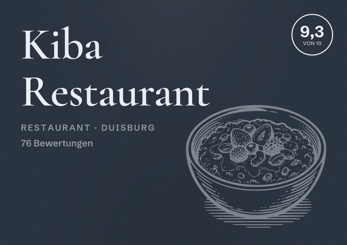Illustriertes Poster von Kiba Restaurant, Restaurant in Duisburg: Bewertung 9,3 von 10 aus 76 Bewertungen