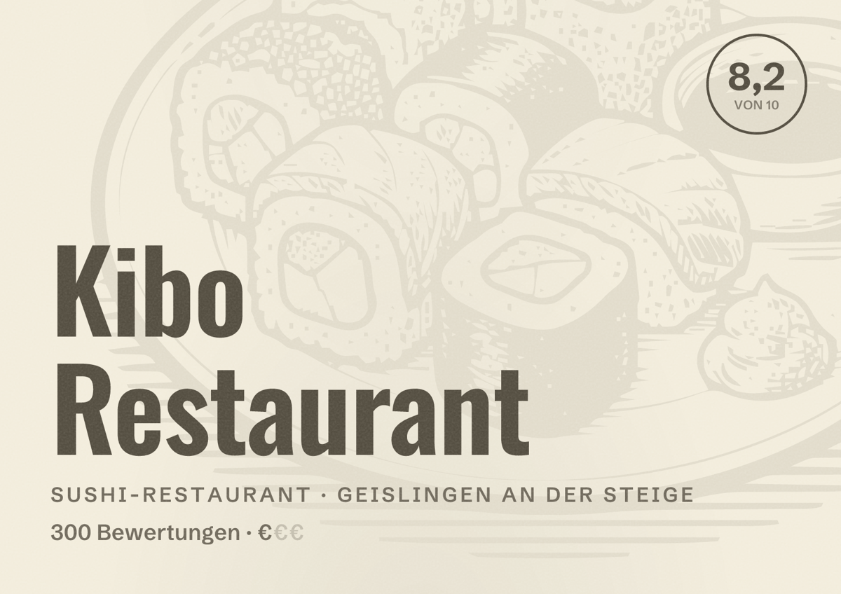 Illustriertes Poster von Kibo Restaurant, Sushi-Restaurant in Geislingen an der Steige: Bewertung 8,2 von 10 aus 300 Bewertungen, Preisniveau €