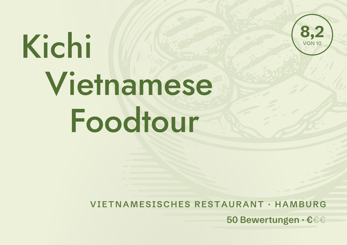 Illustriertes Poster von Kichi Vietnamese Foodtour, Vietnamesisches Restaurant in Hamburg: Bewertung 8,2 von 10 aus 50 Bewertungen, Preisniveau €