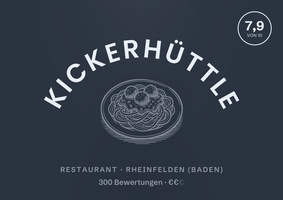 Illustriertes Poster von Kickerhüttle, Restaurant in Rheinfelden (Baden): Bewertung 7,9 von 10 aus 300 Bewertungen, Preisniveau €€