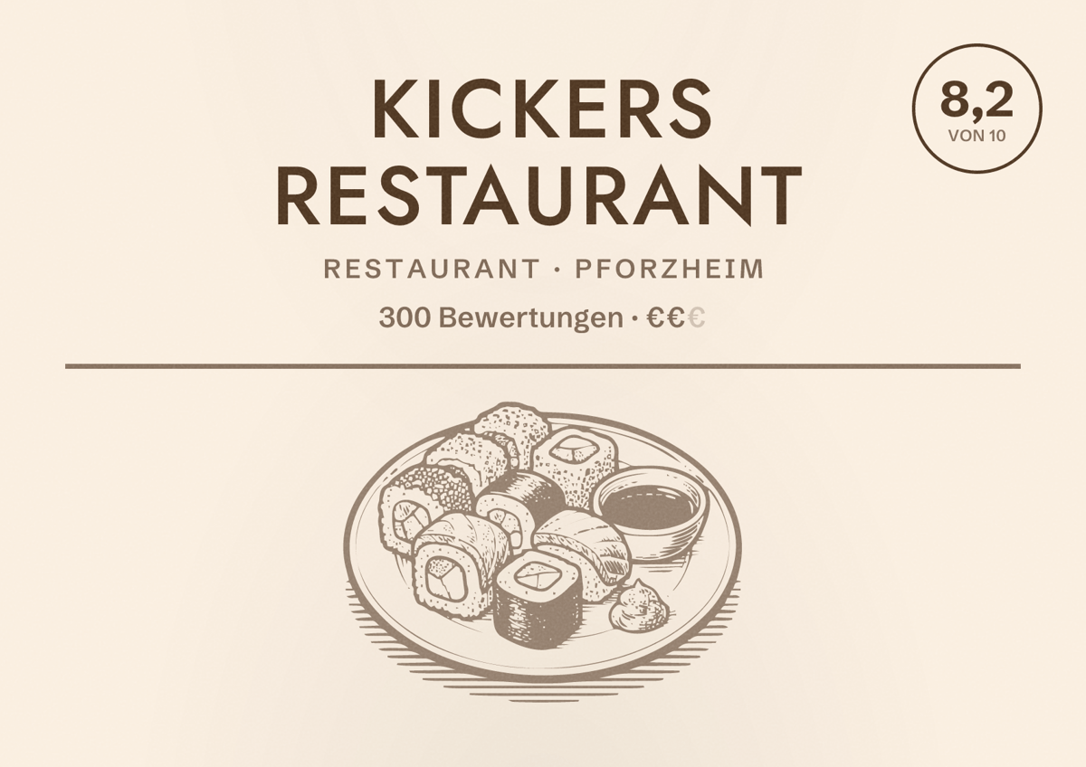 Illustriertes Poster von Kickers Restaurant, Restaurant in Pforzheim: Bewertung 8,2 von 10 aus 300 Bewertungen, Preisniveau €€