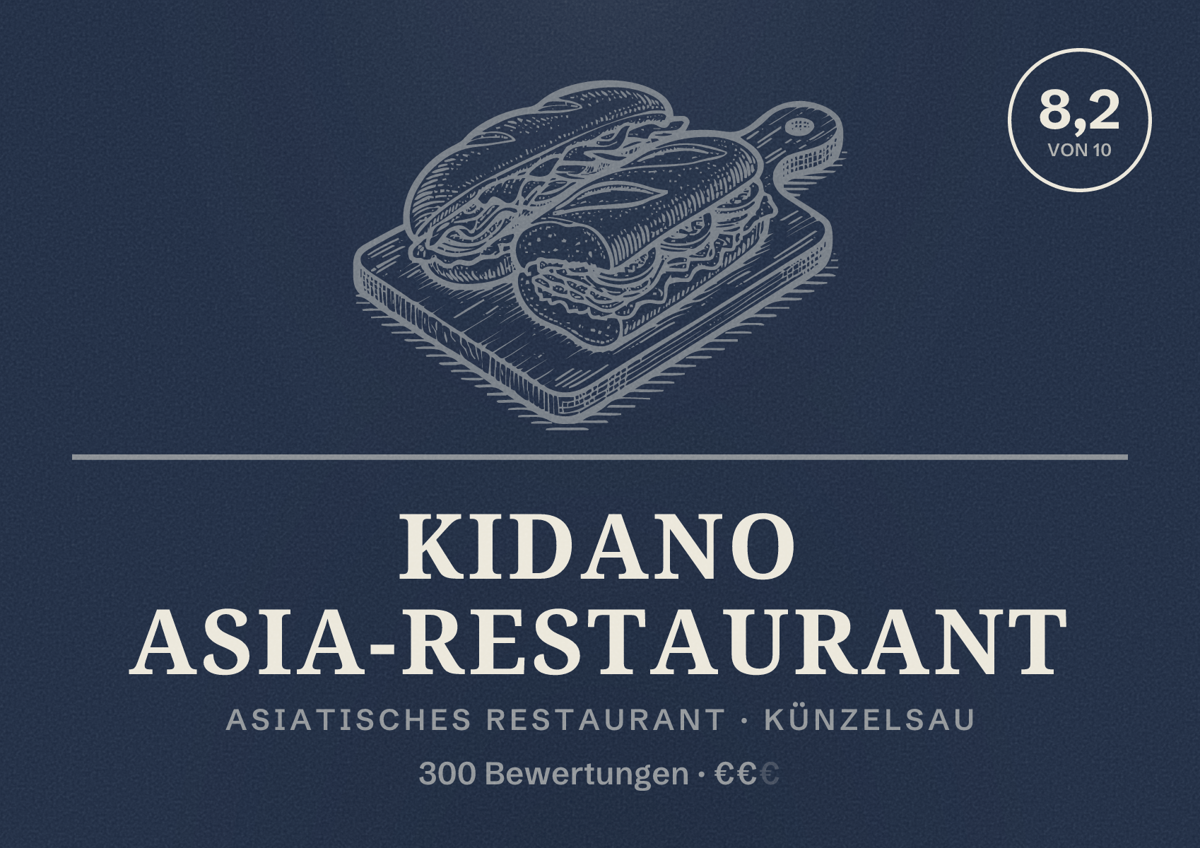 Illustriertes Poster von KIDANO Asia-Restaurant, Asiatisches Restaurant in Künzelsau: Bewertung 8,2 von 10 aus 300 Bewertungen, Preisniveau €€