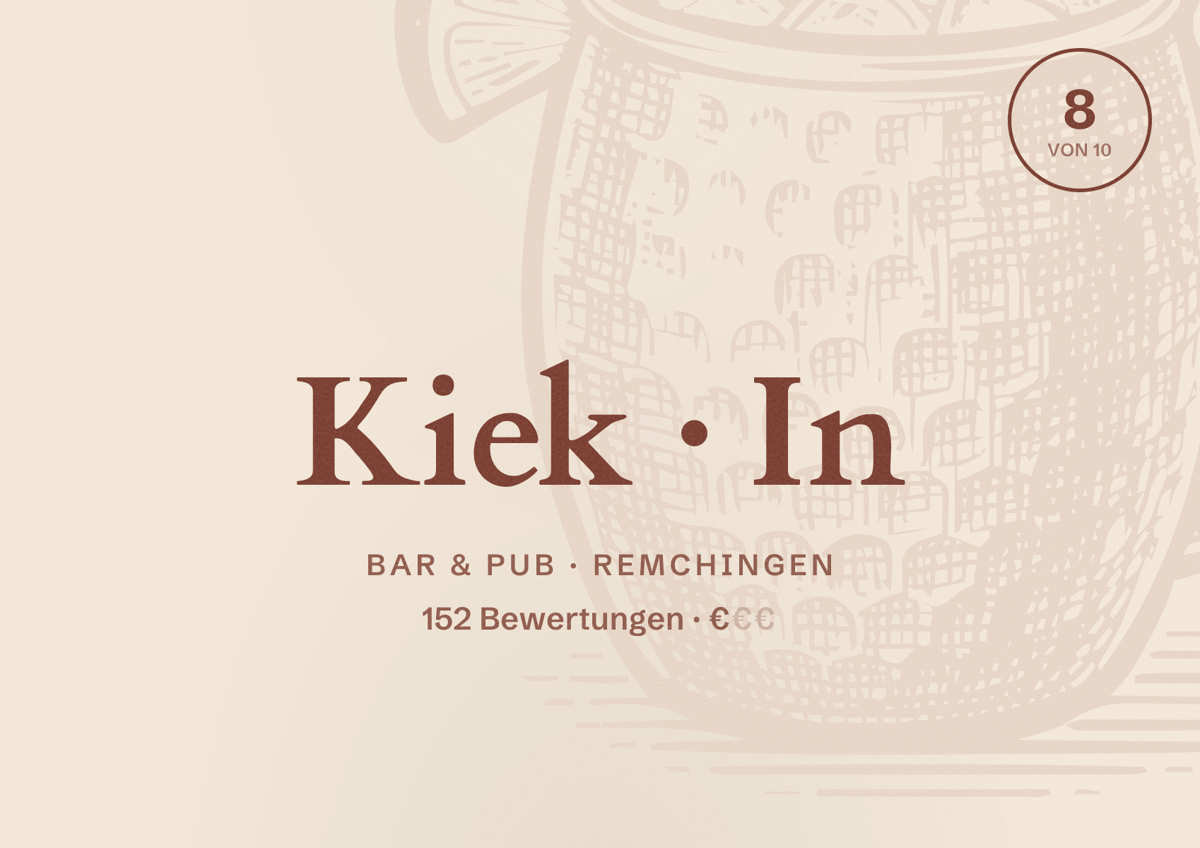 Illustriertes Poster von Kiek In, Bar & Pub in Remchingen: Bewertung 8 von 10 aus 152 Bewertungen, Preisniveau €