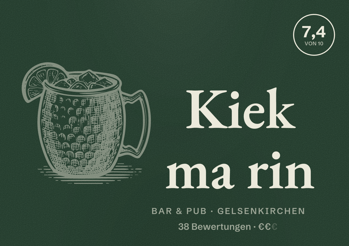 Illustriertes Poster von Kiek ma rin, Bar & Pub in Gelsenkirchen: Bewertung 7,4 von 10 aus 38 Bewertungen, Preisniveau €€