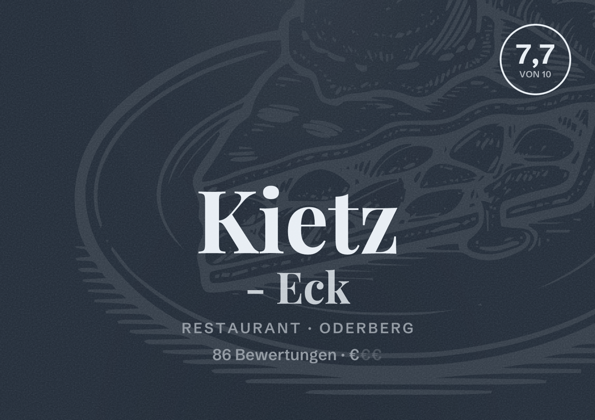 Illustriertes Poster von Kietz - Eck, Restaurant in Oderberg: Bewertung 7,7 von 10 aus 86 Bewertungen, Preisniveau €