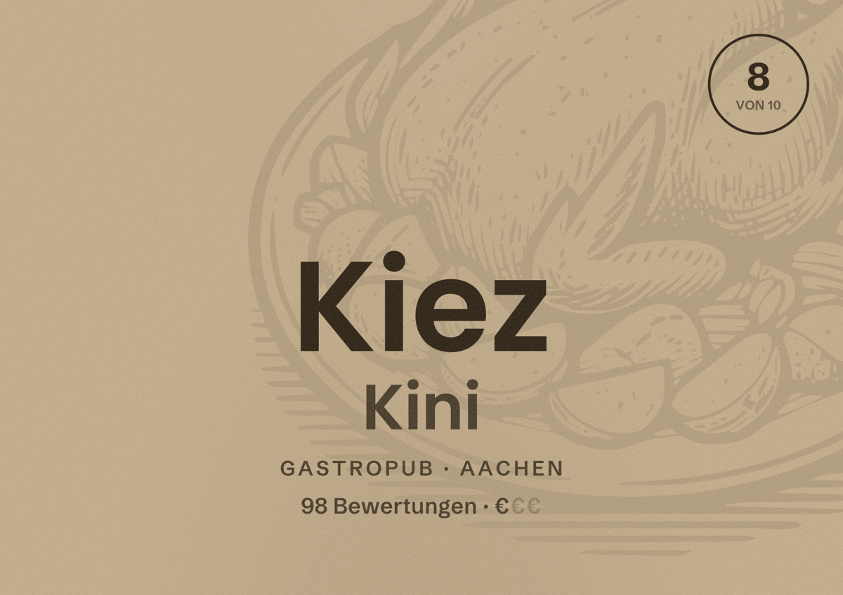 Illustriertes Poster von Kiez Kini, Gastropub in Aachen: Bewertung 8,0 von 10 aus 98 Bewertungen, Preisniveau €