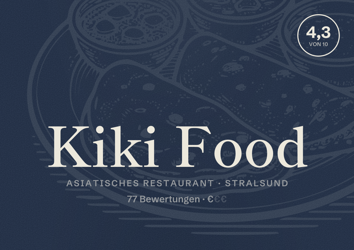 Illustriertes Poster von Kiki Food, Asiatisches Restaurant in Stralsund: Bewertung 4,3 von 10 aus 77 Bewertungen, Preisniveau €