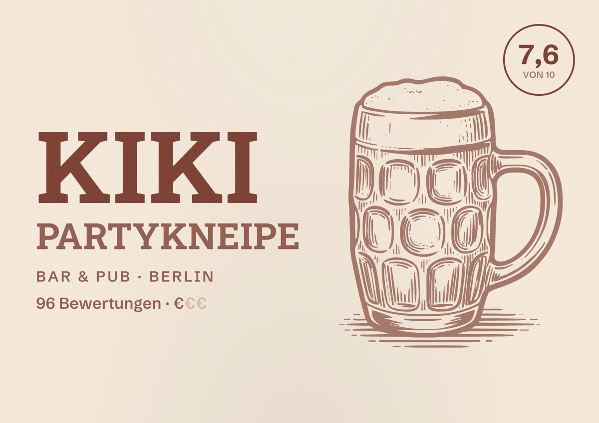 Illustriertes Poster von Kiki Partykneipe, Bar & Pub in Berlin: Bewertung 7,6 von 10 aus 96 Bewertungen, Preisniveau €