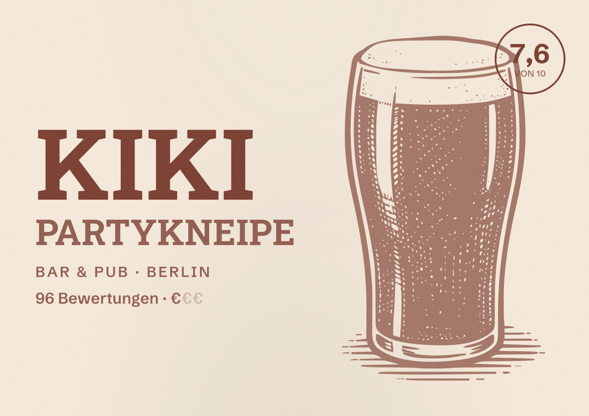 Illustriertes Poster von Kiki Partykneipe, Bar & Pub in Berlin: Bewertung 7,6 von 10 aus 96 Bewertungen, Preisniveau €