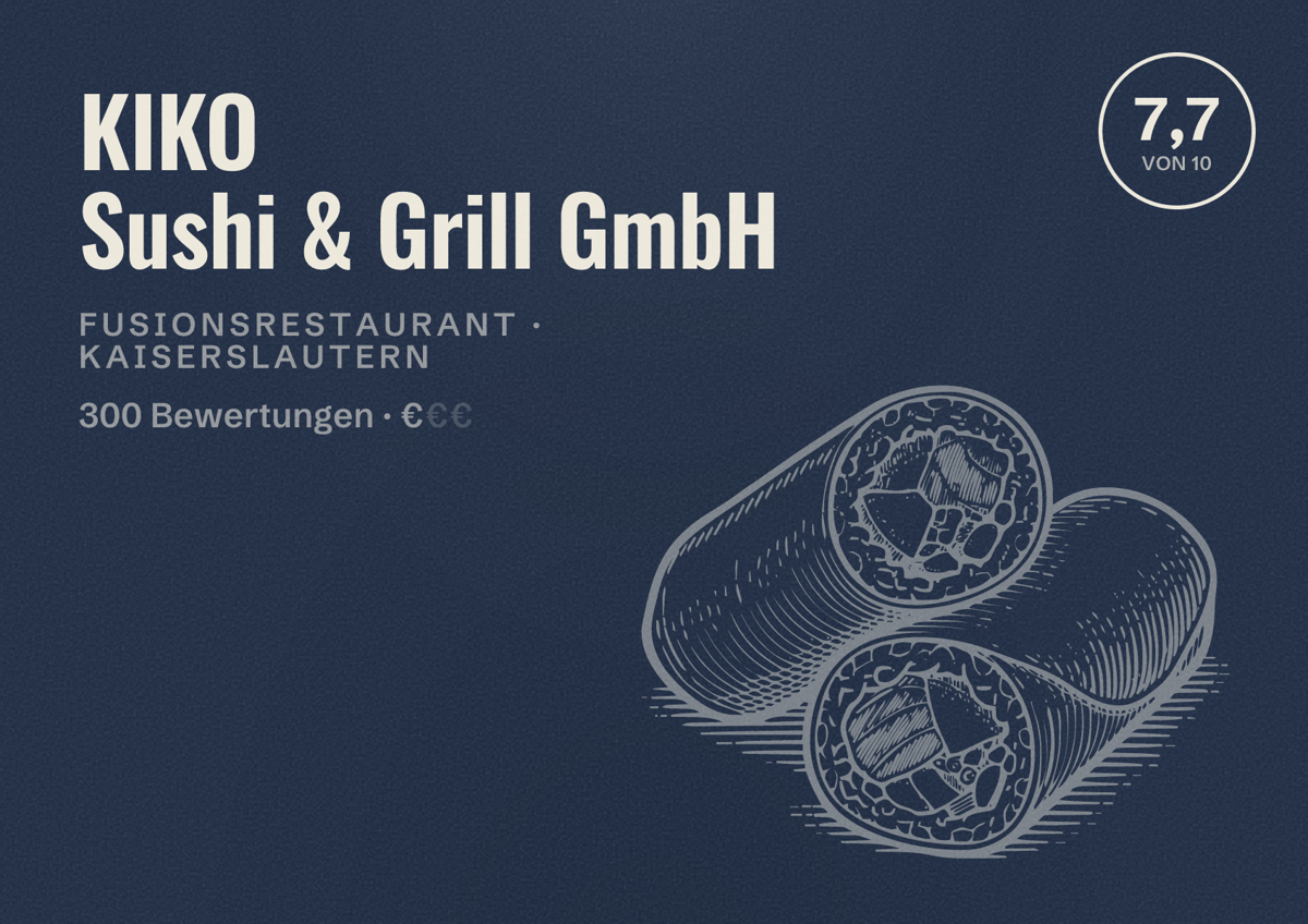 Illustriertes Poster von KIKO Sushi & Grill GmbH, Fusionsrestaurant in Kaiserslautern: Bewertung 7,7 von 10 aus 300 Bewertungen, Preisniveau €
