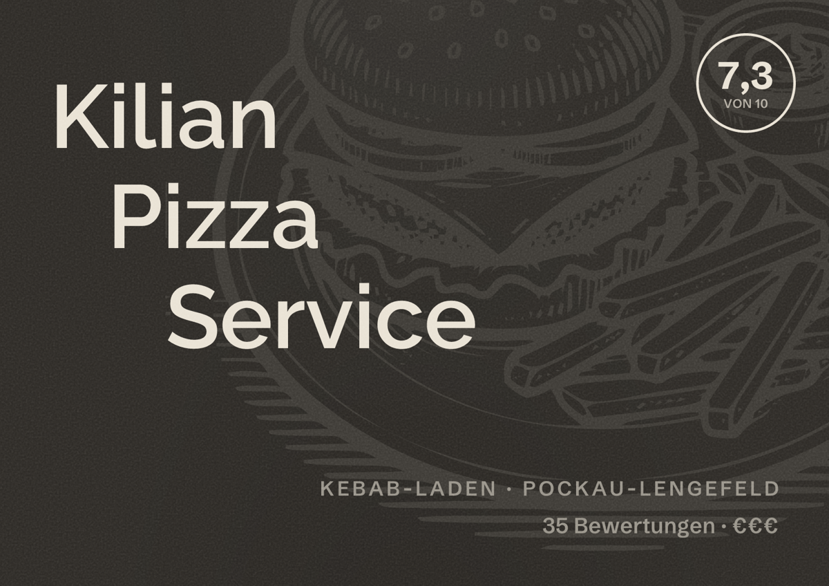 Illustriertes Poster von Kilian Pizza Service, Kebab-Laden in Pockau-Lengefeld: Bewertung 7,3 von 10 aus 35 Bewertungen, Preisniveau €€€